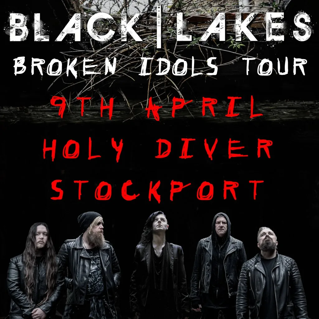 Black Lakes: Broken Idols Tour