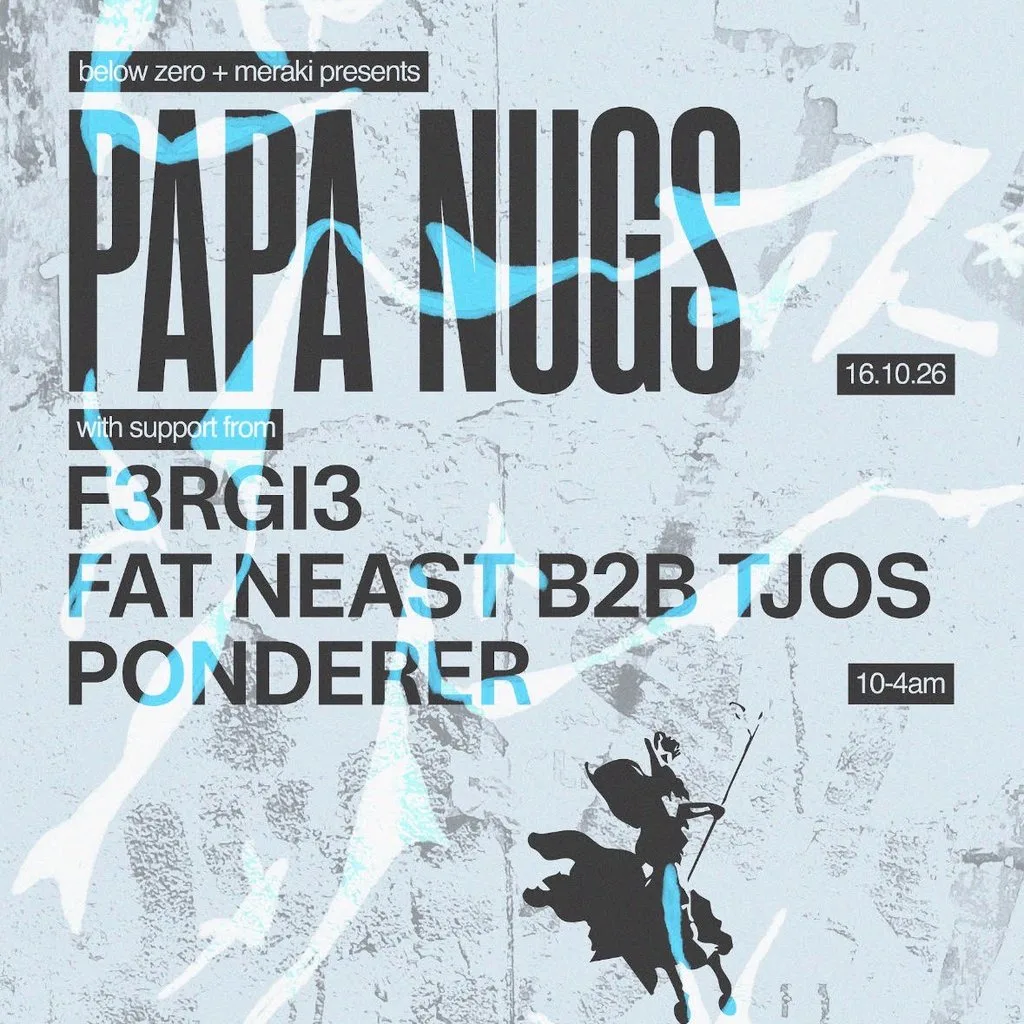 Below Zero + Meraki present Papa Nugs at Meraki