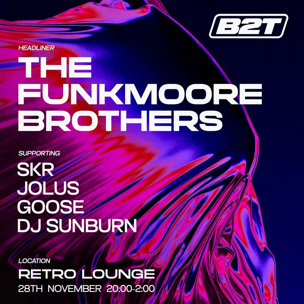 B2T Presents : The Funkmoore Brothers at The Retro Lounge Blackpool