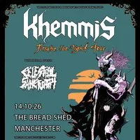 KHEMMIS- The Bread Shed, Manchester at The Bread Shed