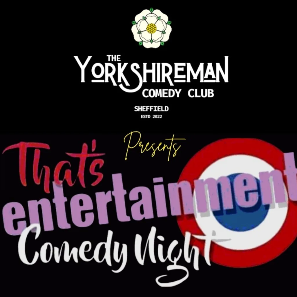 That's Enterrainment Yorkshireman Comedy Club at The Yorkshireman Venue.