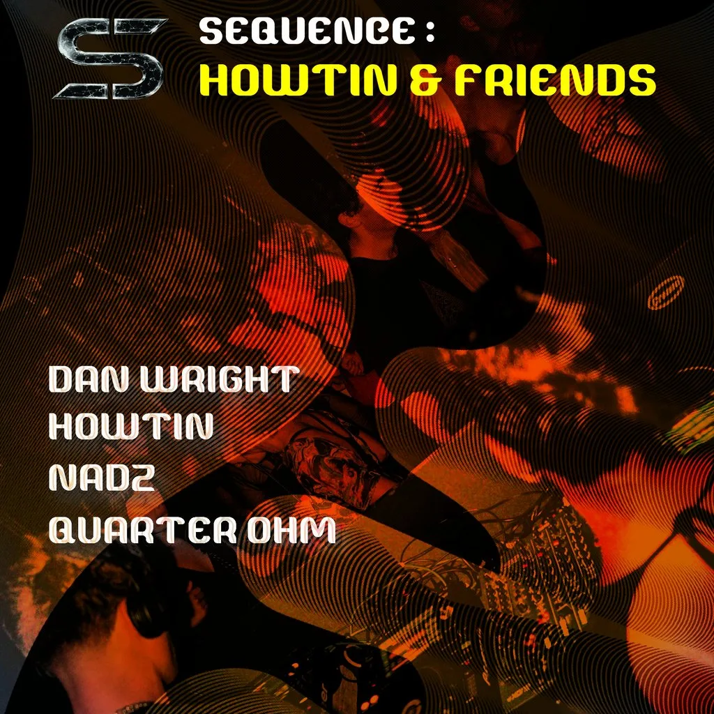 Sequence : Howtin & Friends