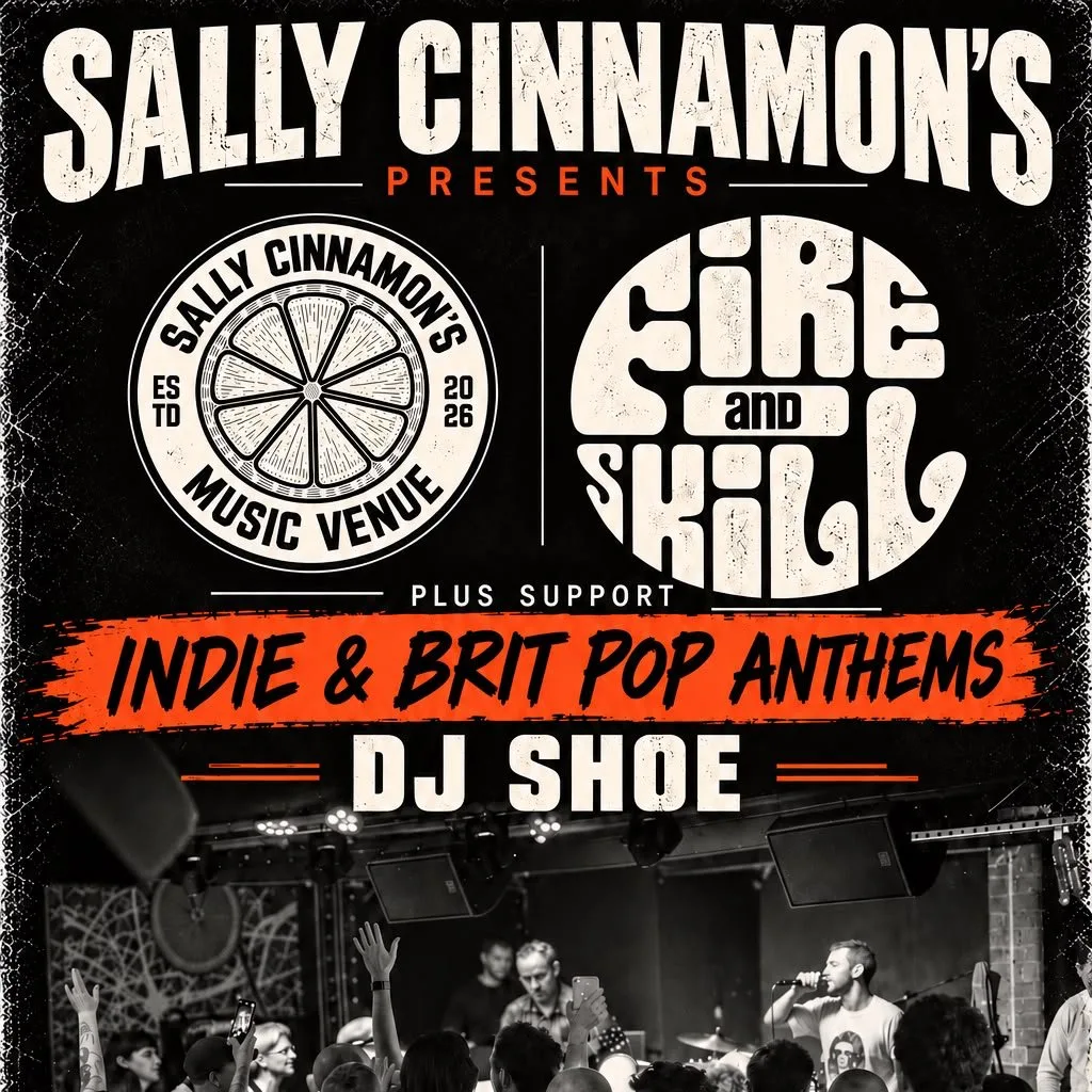 Fire and Skill With DJ Shoe - Saturday 3rd October