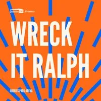 Cults & Classics Presents WRECK IT RALPH at Queens Park Arena