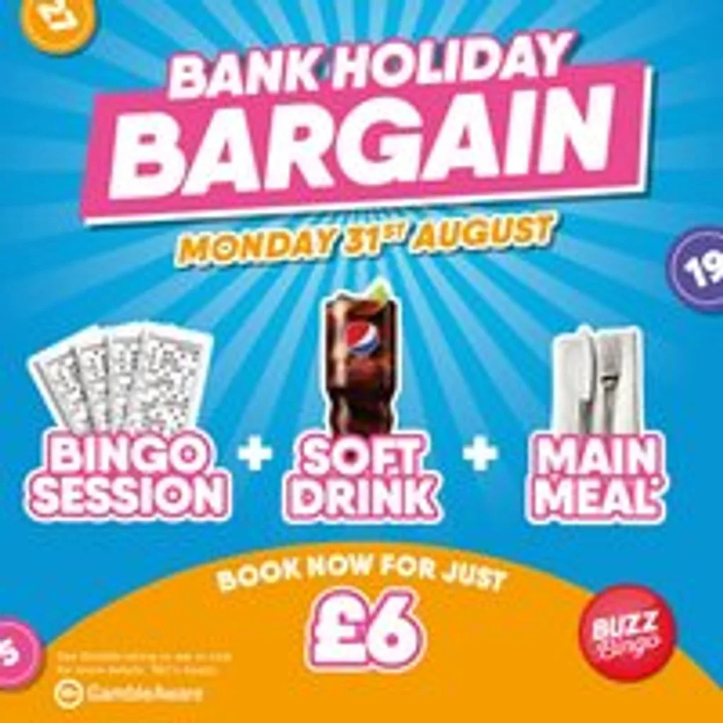 Bank Holiday Bargain - Buzz Bingo Walsall 31/08 at Buzz Bingo Walsall