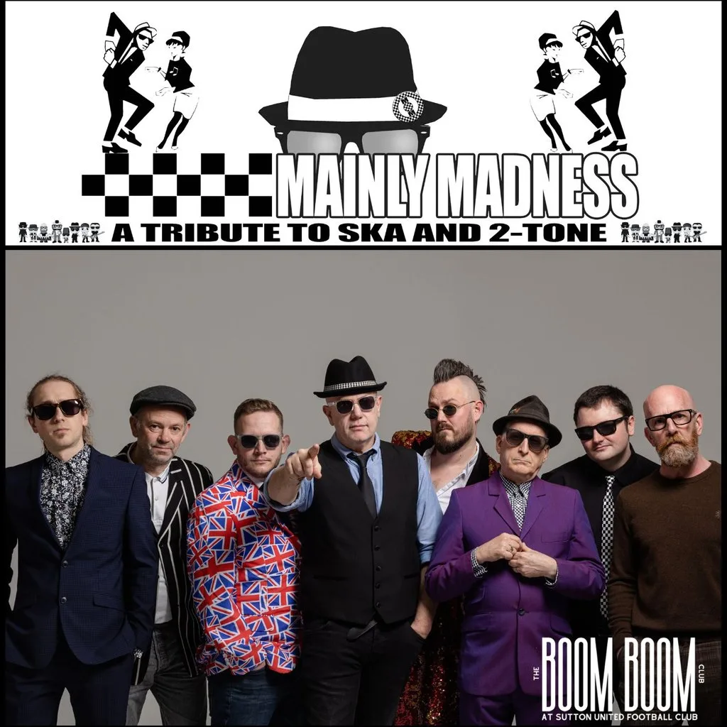 Mainly Madness: A Tribute to Two Tone & Ska at The Boom Boom Club