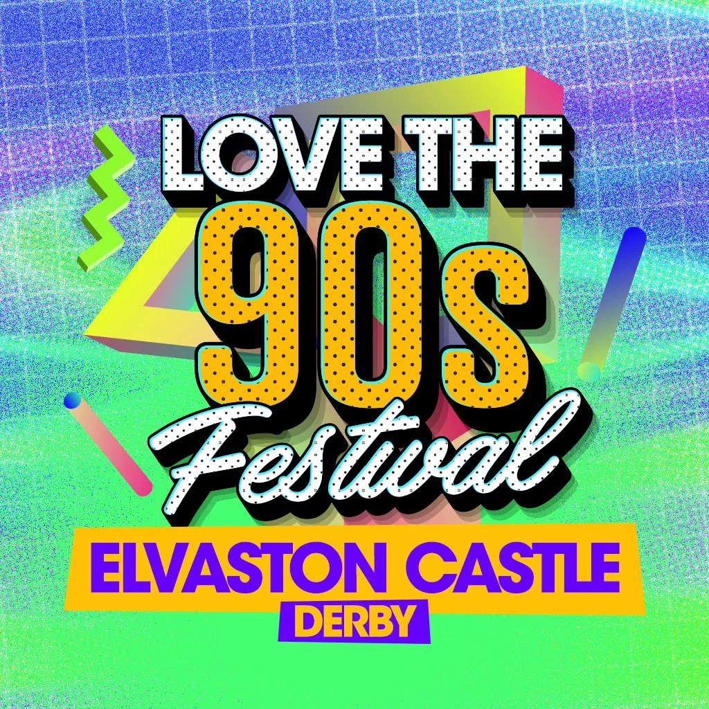 Love the 90s Festival 2027 | Elvaston Castle, Derby at Elvaston Castle Country Park
