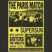 The Paris Match | Supersun | Sisters | The Violets at McChuills