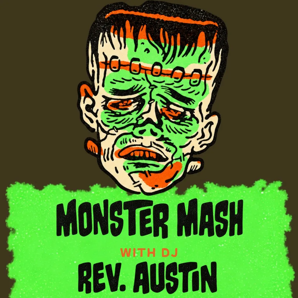 Monster Mash w/ Rev. Austin (Halloween Special)