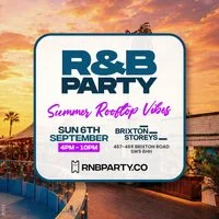 R&B PARTY - Summer Rooftop Party at Brixton Storeys