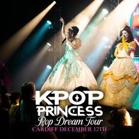 Kpop Princess Pop Dream Tour - Cardiff at The Great Hall - Cardiff University Students' Union