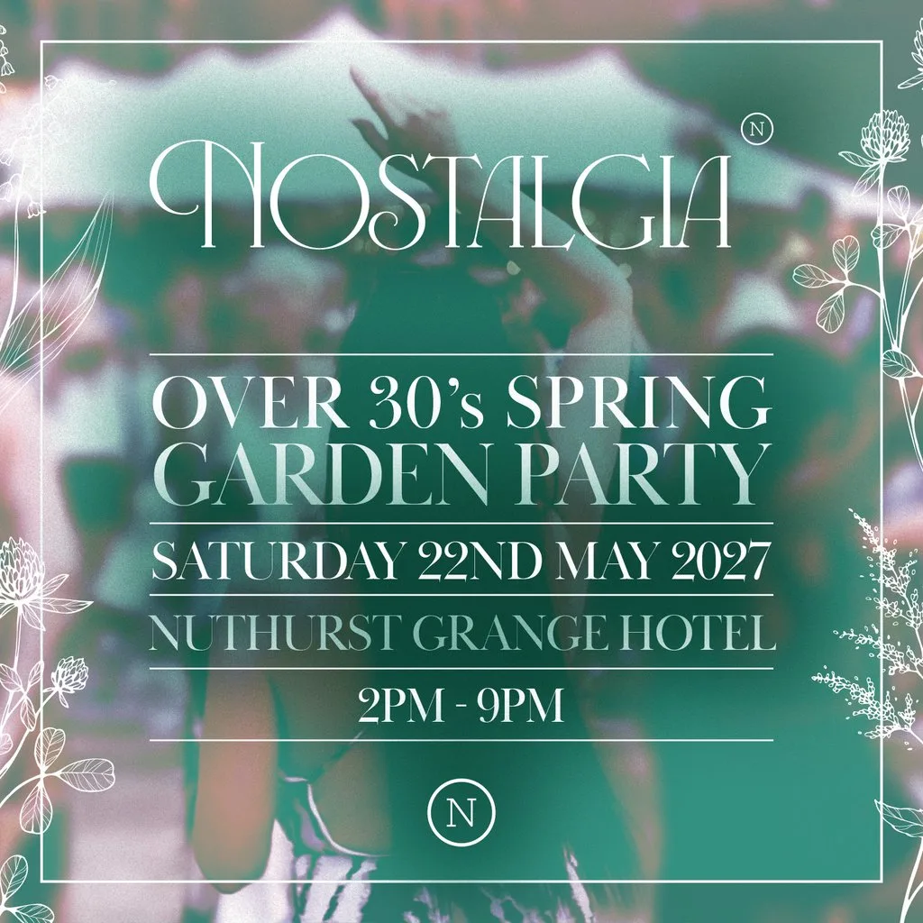 Nostalgia - Spring Garden Party 2027 - Nuthurst Grange Hotel