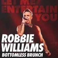 Robbie Williams Bottomless Brunch - Stevenage at Cinnabar