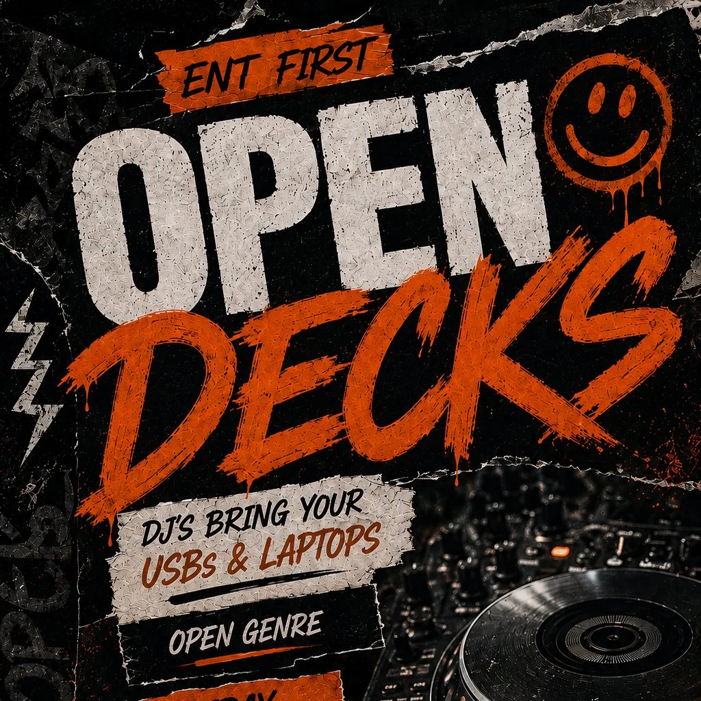 Open Decks at THE ENT BAR