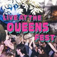 Live At The Queens Fest at Queens Bar And Coffee House