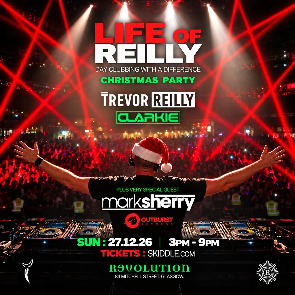 LIFE of REILLY - CHRISTMAS PARTY - SUN 27th DEC at Revolution Mitchell Street