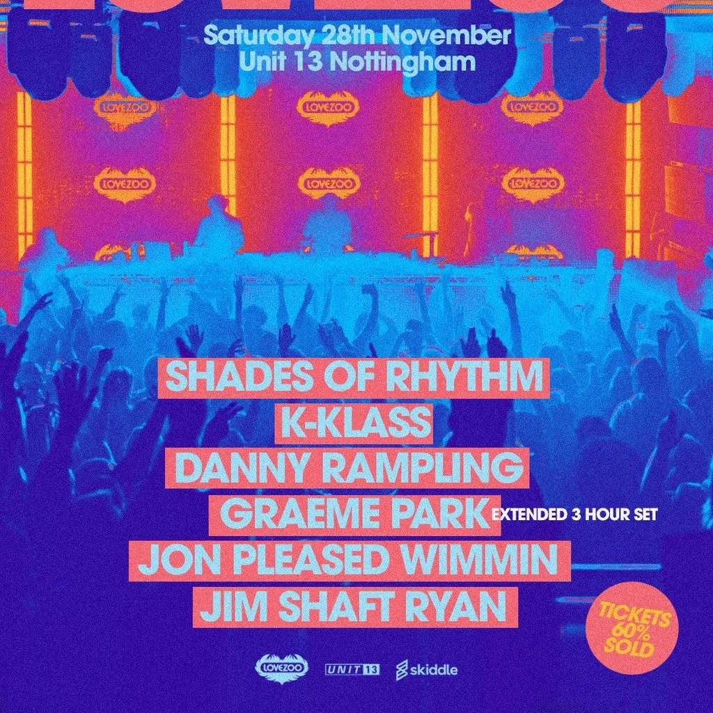 LOVEZOO Final Party 2026 at Unit 13 - Nottingham at Unit 13