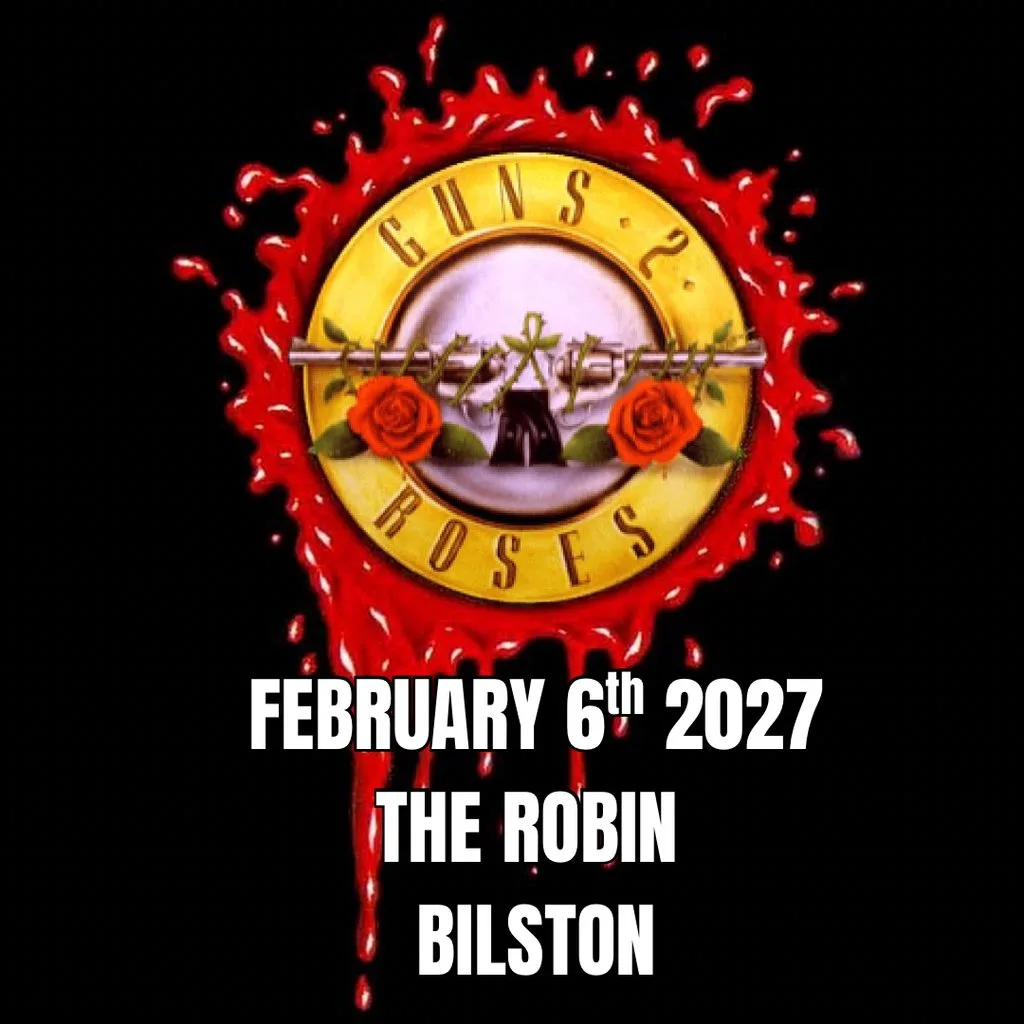 Guns 2 Roses | The Robin | Bilston at The Robin