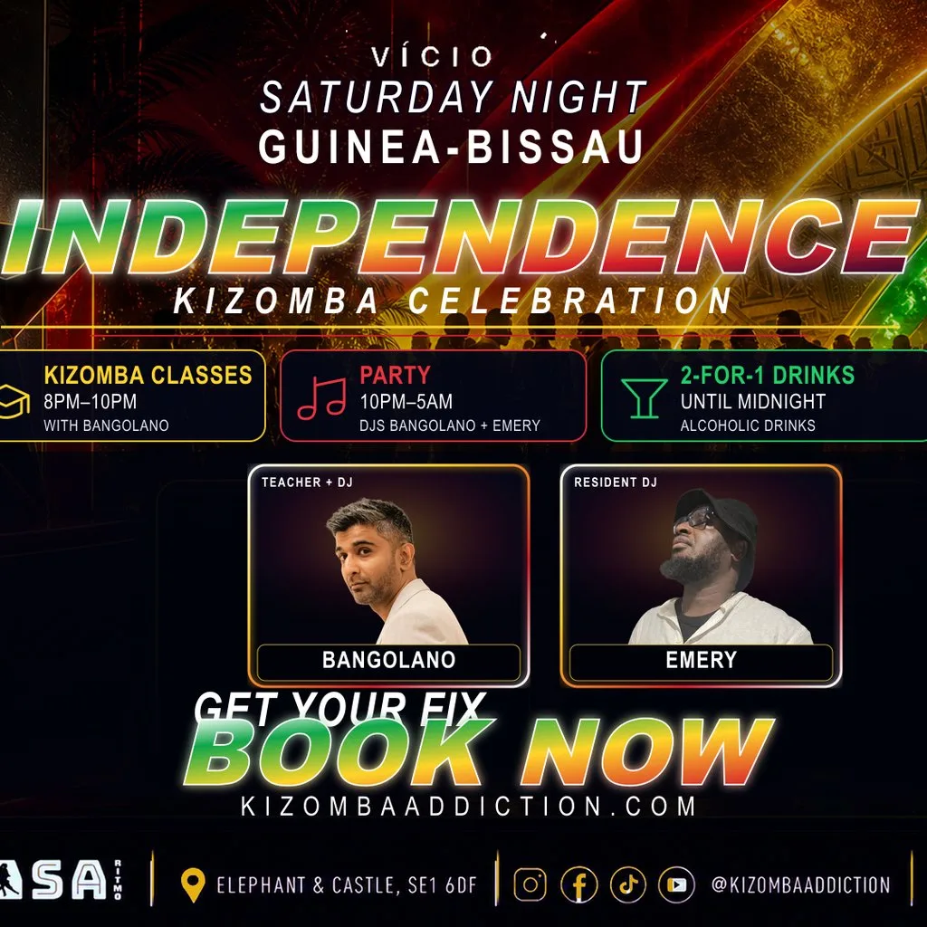 Vício - Guinea-Bissau Independence Kizomba Classes & Party at Casa Ritmo Elephant And Castle)