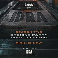 Kaluki presents Idra Opening at IDRA