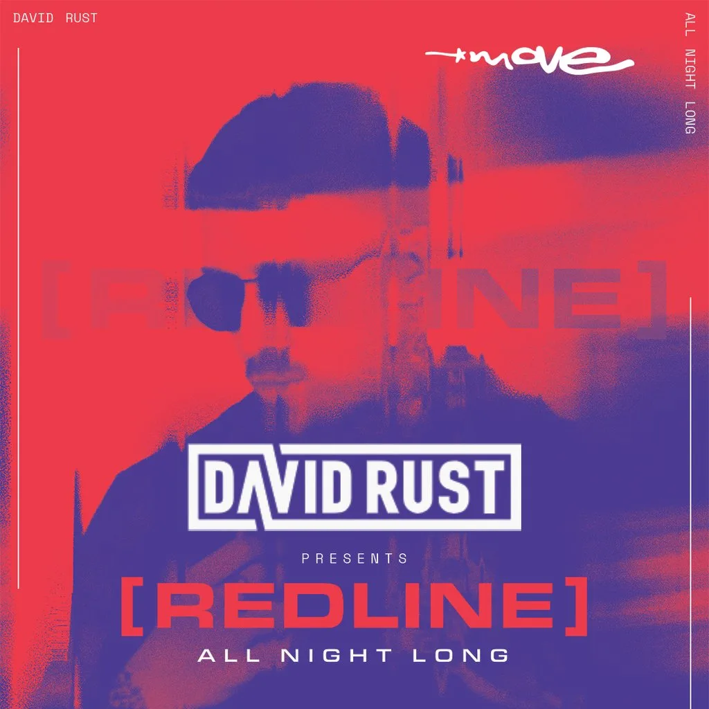 DAVID RUST presents [REDLINE] - All Night Long | 03.10.26 |Move at Move