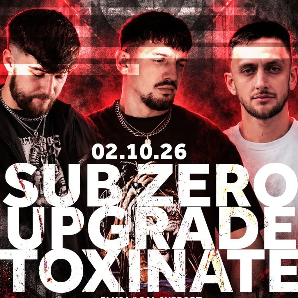Sub Zero, Upgrade, Toxinate & More - Pay What You Like! at Unit Nine