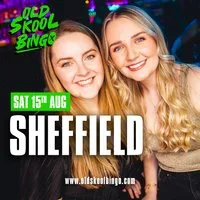 Old Skool Bingo Sat 15th August Sheffield at ONYX NIGHT CLUB