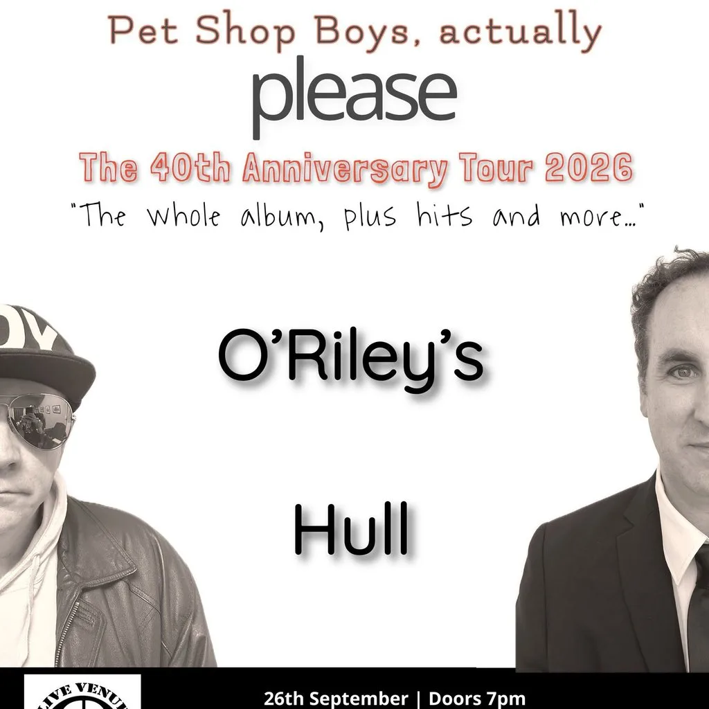 Pet Shop Boys Actually - Please 2026 tour visits O'Rileys