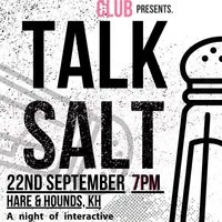 Culture Club presents, Talk SALT at Hare And Hounds Kings Heath