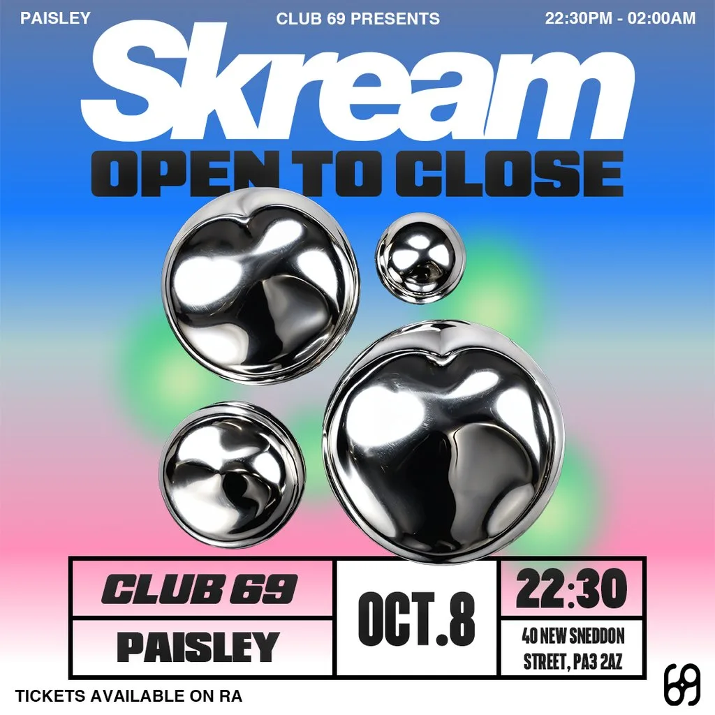 Skream: Open To Close [Club 69 CLOSING WEEKEND] at Club 69
