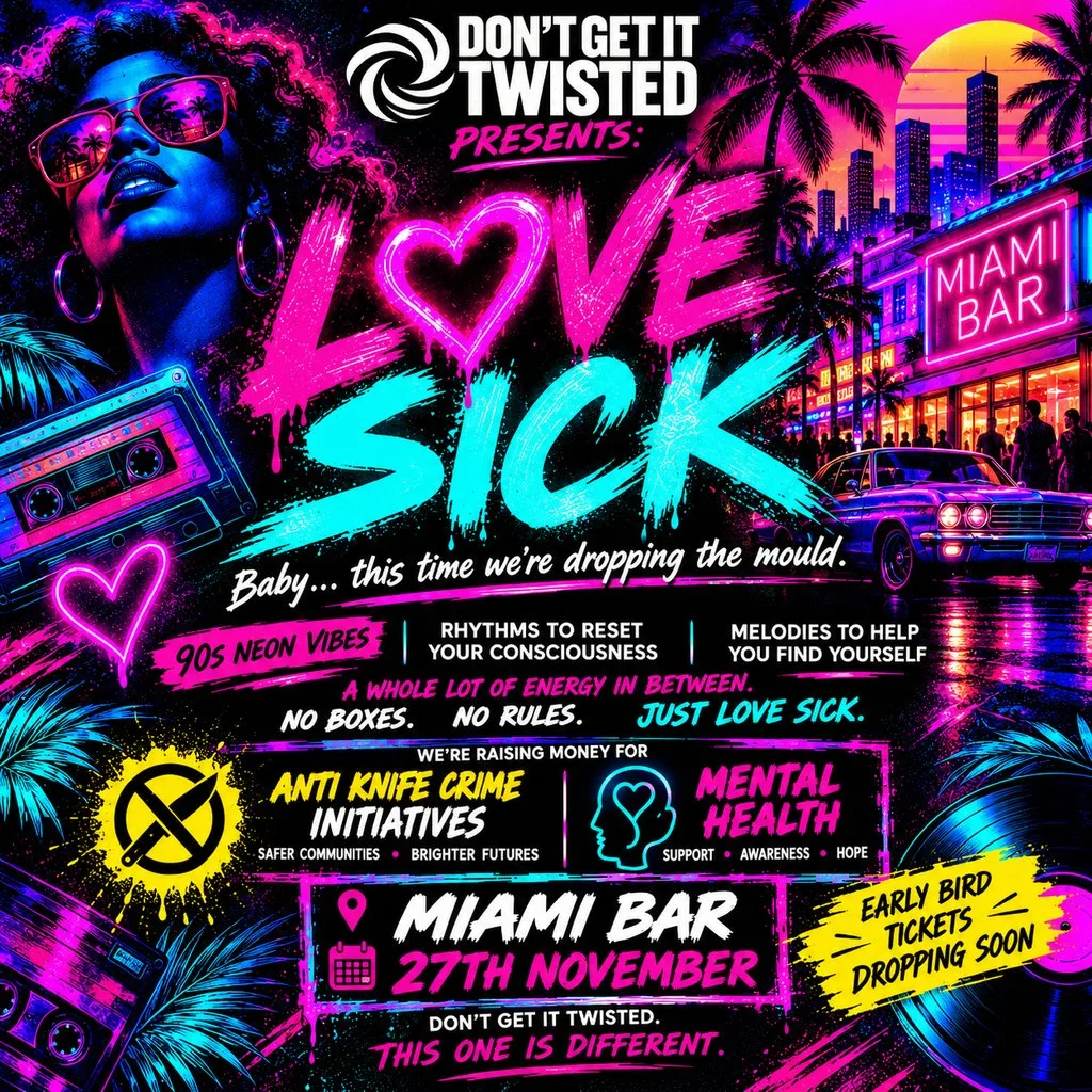 Don'tGetItTwisted Presents: LOVE SICK at Miami Bar Ipswich