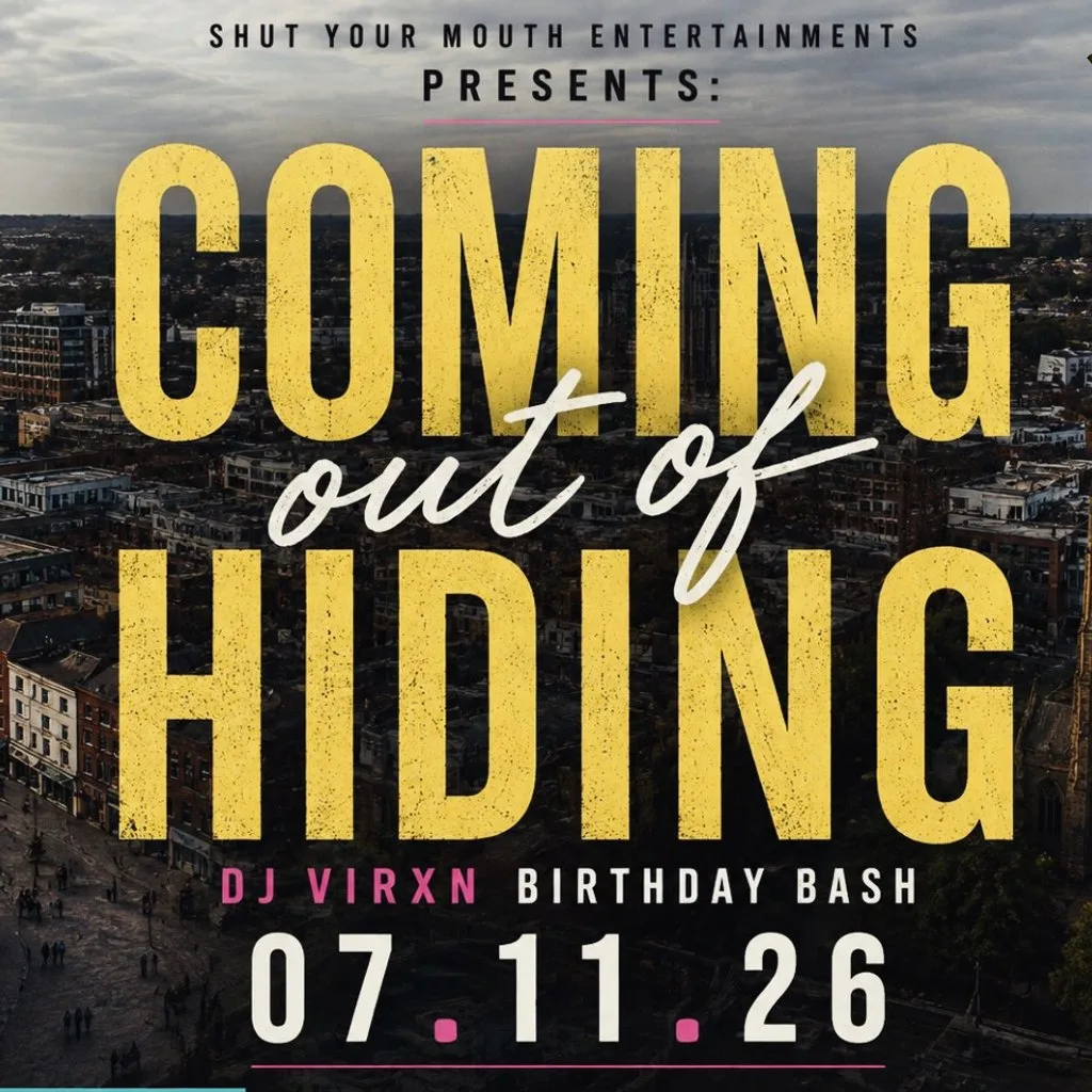 Coming Out Of Hiding - DJ VIRXN Birthday Bash at Your House, North Street Socials