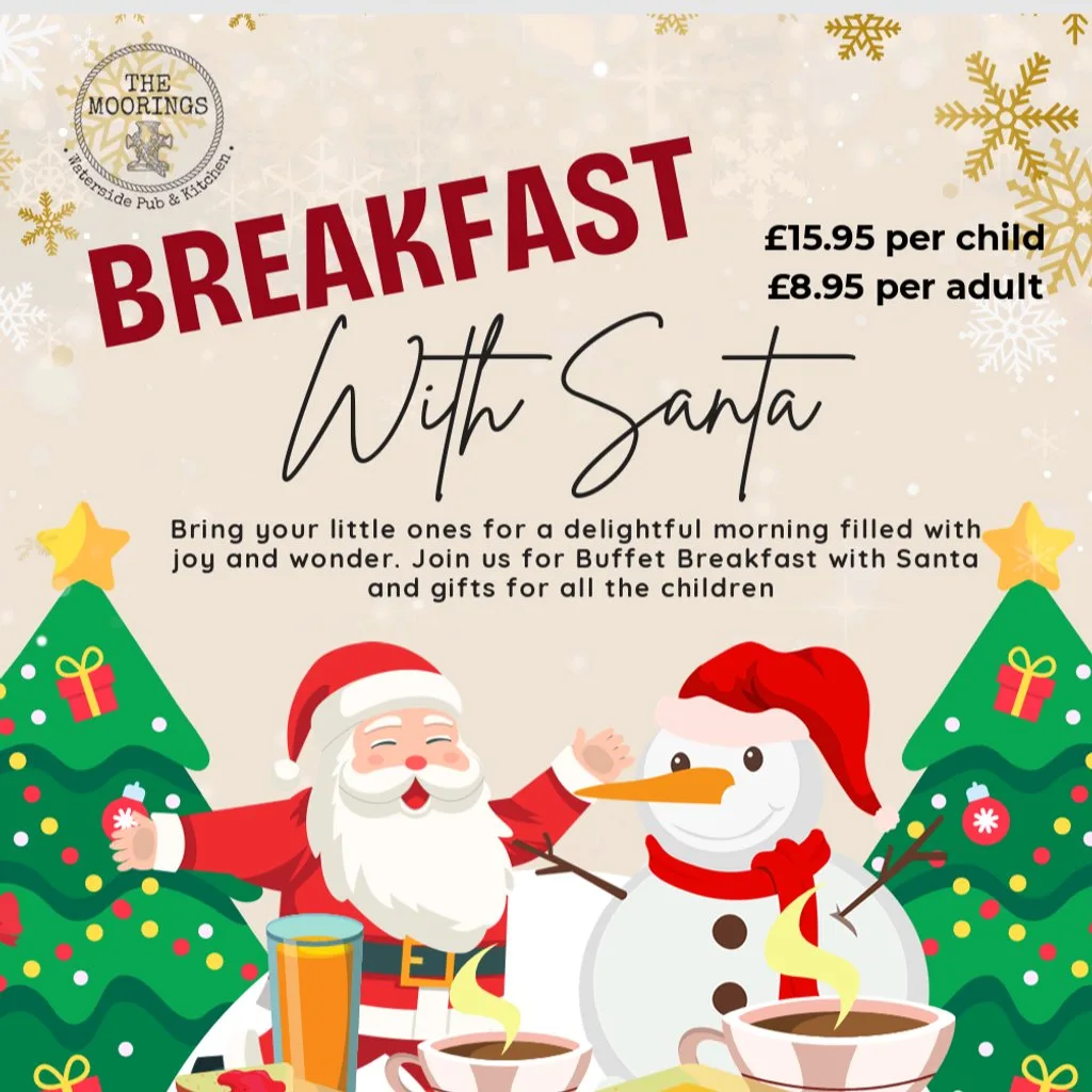Breakfast with Santa 9.30 at The Moorings Barrow Upon Soar
