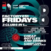 Factory 251 Fridays at Factory251