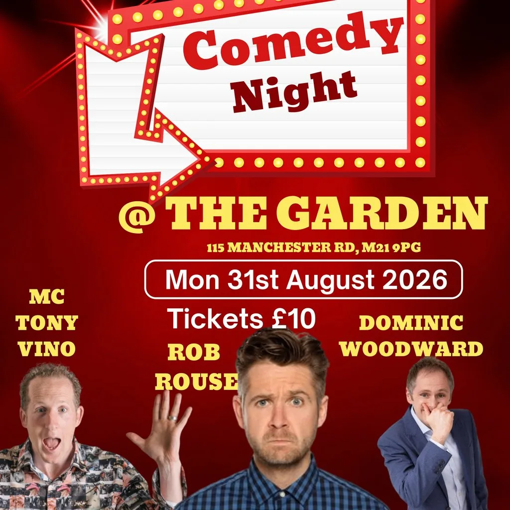 Comedy Night @ The Garden Mon 31st August 2026 at The Garden Chorlton