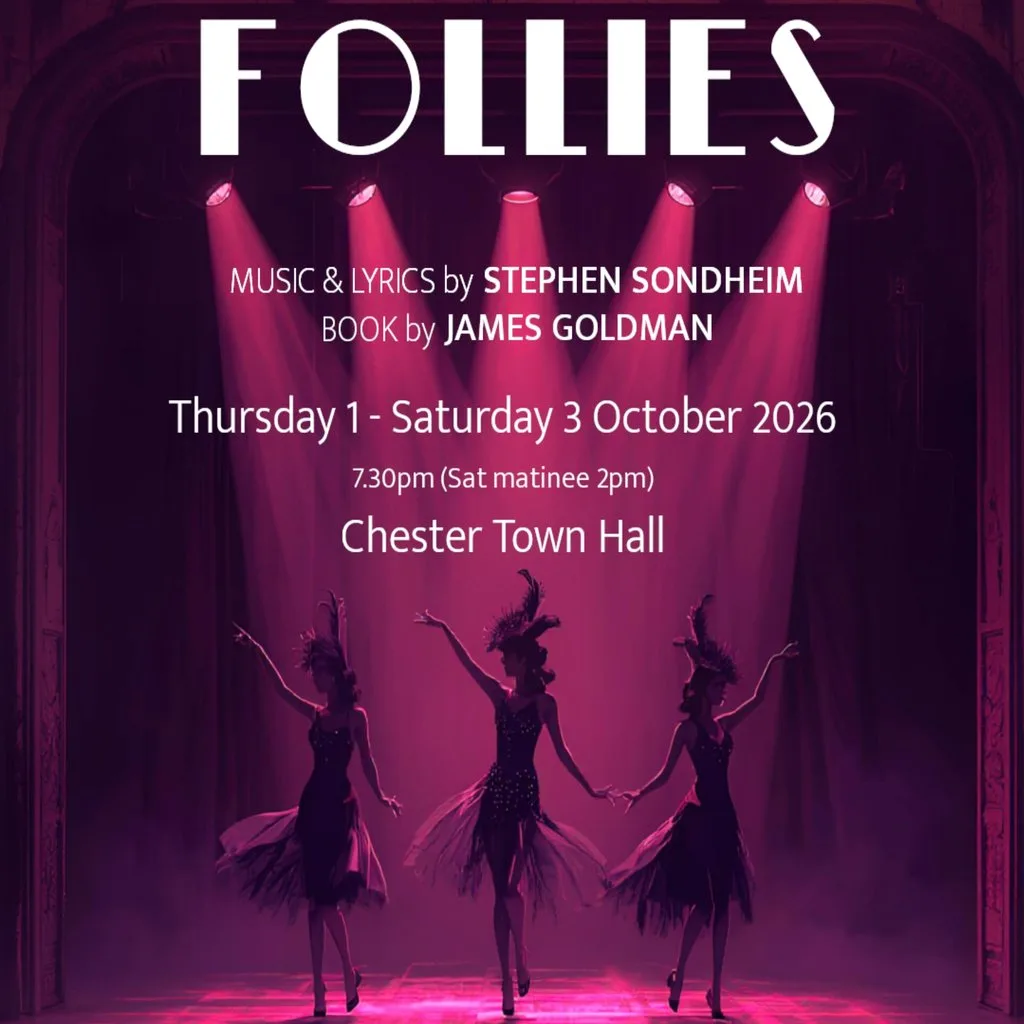 Follies at Chester Town Hall