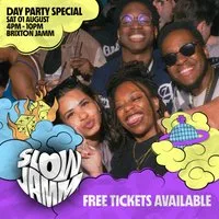 Slow Jamm: Day Party Special at Brixton Jamm