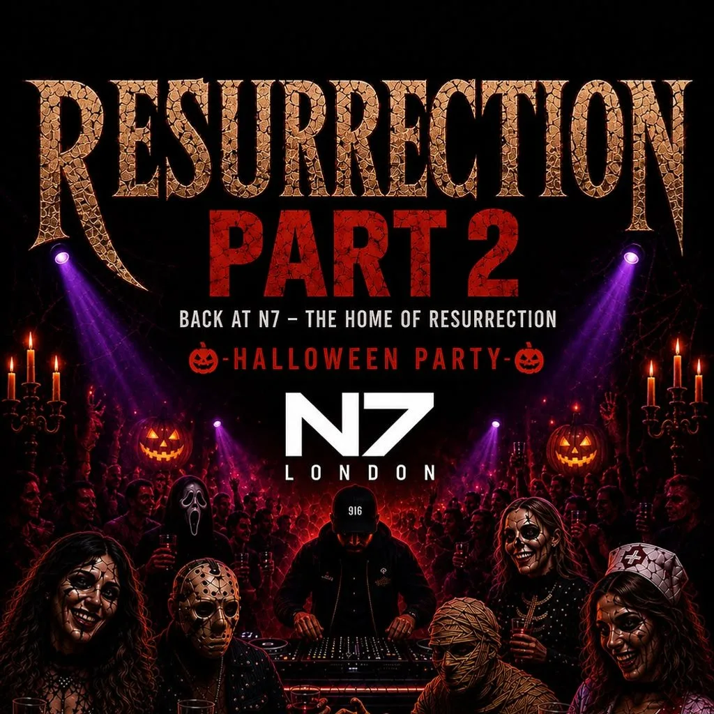 Resurrection II at N7 London