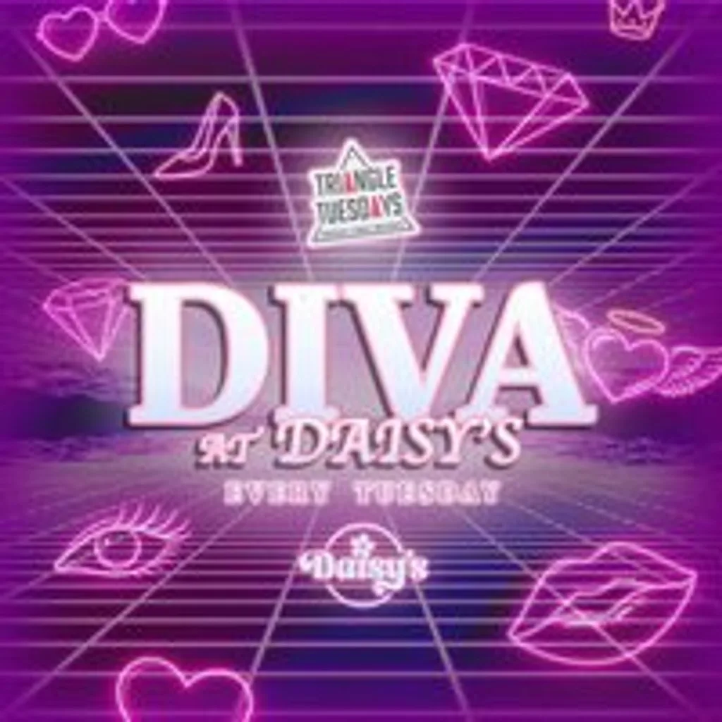 Diva @ Daisy's - Triangle Tuesdays at Daisy's