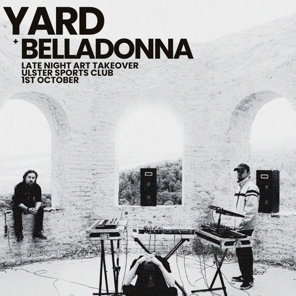 Late Night Art Takeover: YARD + Belladonna at Ulster Sports Club