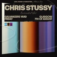 Chris Stussy Scotland | Lost, Found & Forgotten... at Galvanizers Yard SWG3