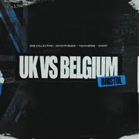 U.K vs Belgium Tour: Bristol at Clock Factory Bristol