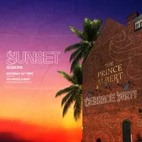 SUNSET SESSIONS - Summer Closing Party (THE PRINCE ALBERT)