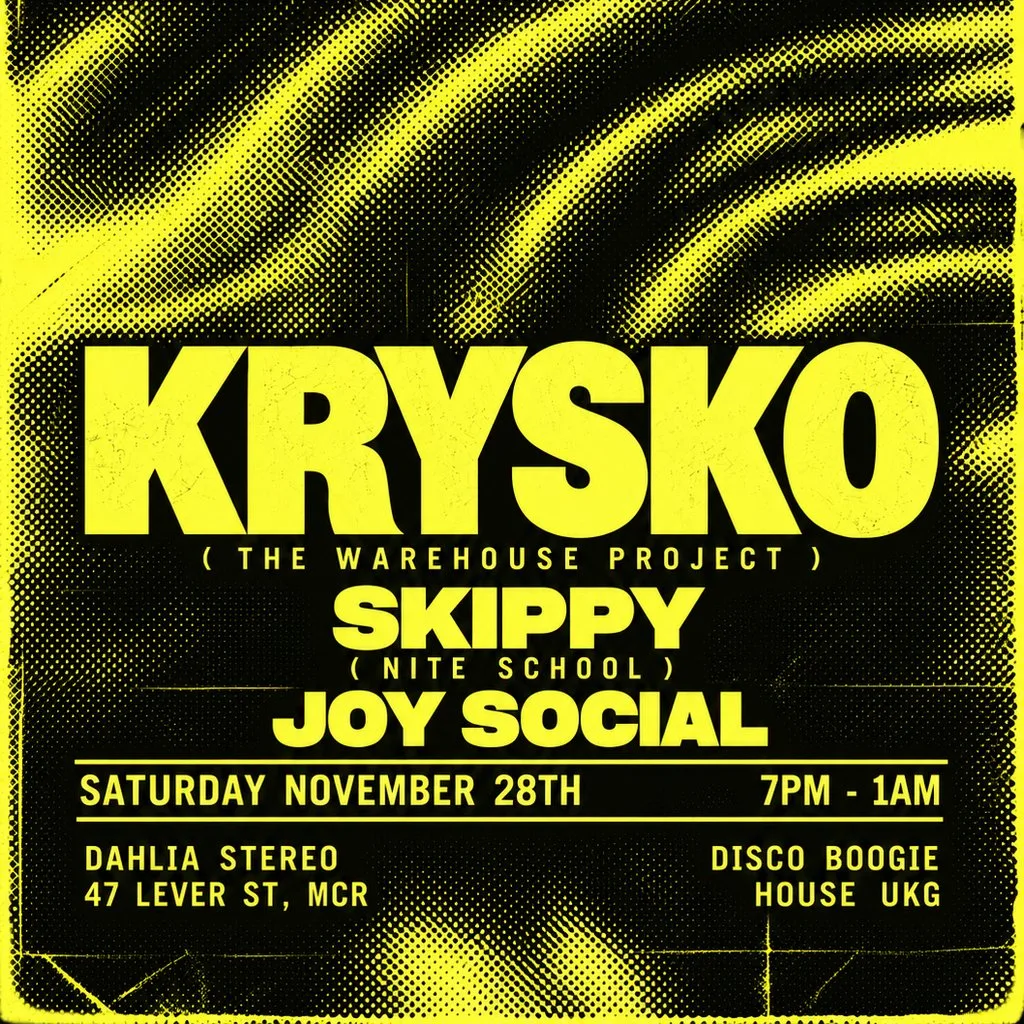 JOY SOCIAL x DAHLIA STEREO w/ Krysko (WHP), Skippy + residents