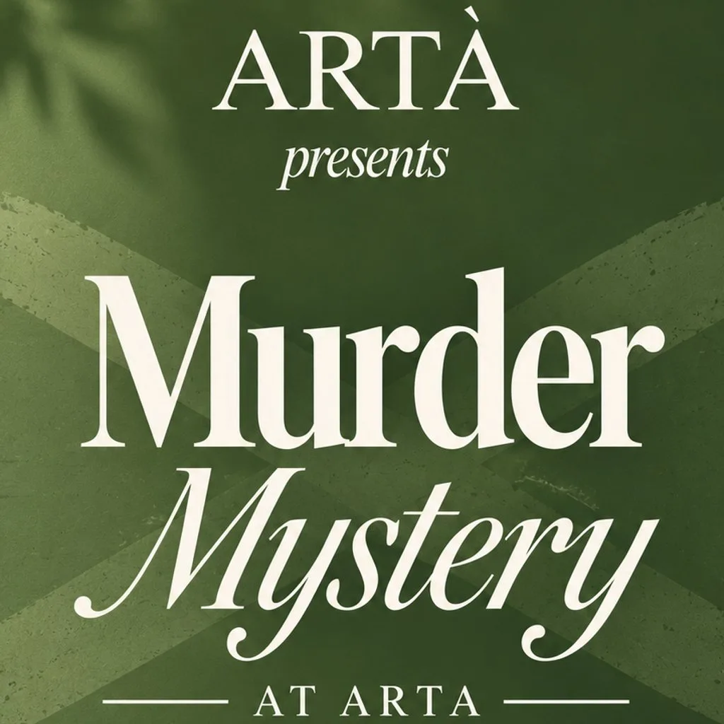 Spring Murder Mystery at Arta at ARTA