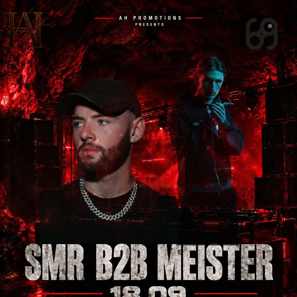 AHpromotions presents:SMR B2B MEISTER at Club 69