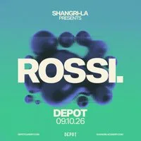 Shangri-La Presents: Rossi at Depot