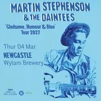 Martin Stephenson & The Daintees at Wylam Brewery