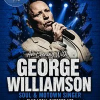 George Williamson - A night of Soul and Motown at The Parkway Sports Bar, Lounge And Function Suite