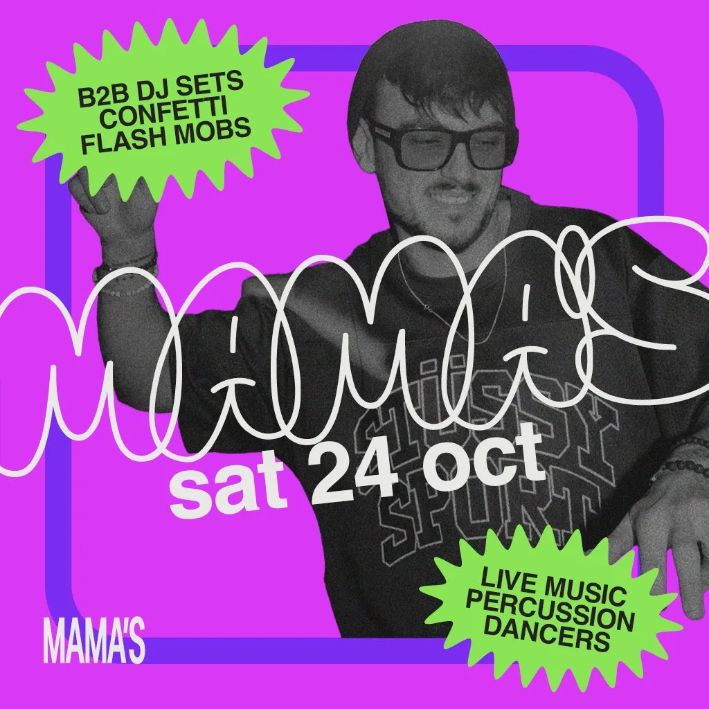Mama's Saturday // 24th October at Mama Roux's